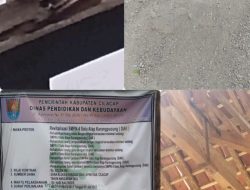Demi Merahi keuntungan yang besar Revitalisasi SMP N 4 Cimanggu Diduga Menjadi Amburadul,