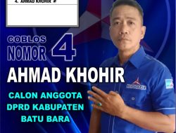 Maju Caleg DPRD Batu Bara Dapil 3 , Ahmad Khoir Siap Menerima Aspirasi Rakyat