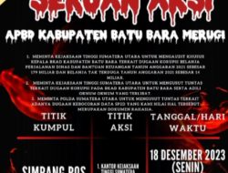 Terkait BKAD Batu Bara, DPW RUMBAN Sumut Akan Menggelar Aksi Unjukrasa di Depan Kantor Kejaksaan Tingi Sumut