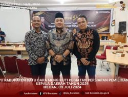 Ketua KPU Batu Bara Hadiri Kegiatan KPU Provinsi Sumut Komisi Pemilihan Umum. Dalam Rangkah Pilkada 2024.