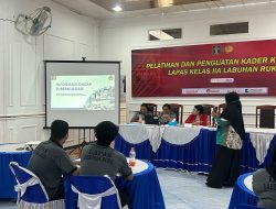 Lapas Labuhan Ruku Kanwil Kemenkumham Sumatera Utara Gelar Pelatihan dan Penguatan Kader Kesehatan