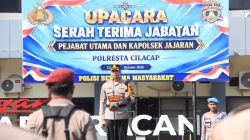 Polresta Cilacap Gelar Serah Terima Jabatan Pejabat Utama dan Kapolsek Jajaran, Kapolresta Tekankan Peningkatan Pelayanan